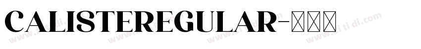 CalisteRegular字体转换