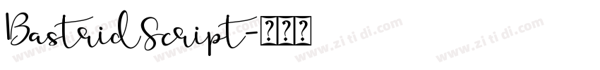 BastridScript字体转换