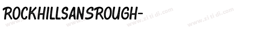 RockhillSansRough字体转换 RockhillSansRough字体转换