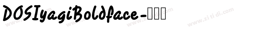 DOSIyagiBoldface字体转换