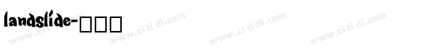 landslide字体转换
