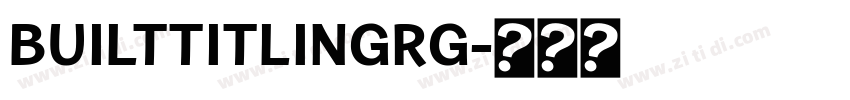 builtTitlingRg字体转换