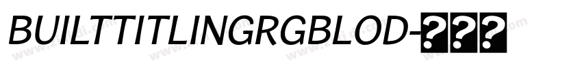 builtTitlingRgBlod字体转换