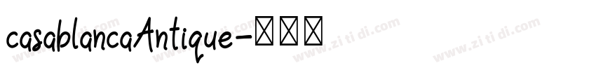 casablancaAntique字体转换