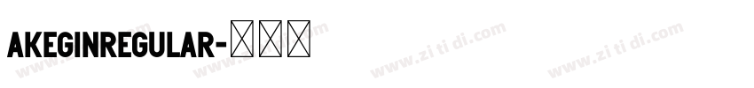 AkeginRegular字体转换