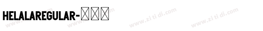 HelalaRegular字体转换