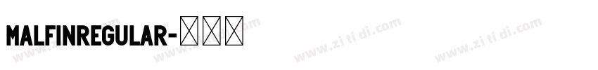 MalfinRegular字体转换