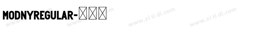 ModnyRegular字体转换 ModnyRegular字体转换