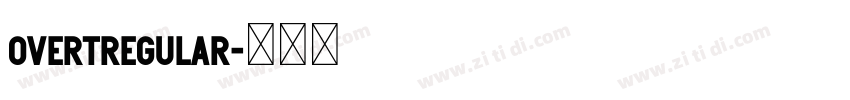 OvertRegular字体转换