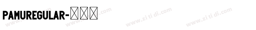 PAMURegular字体转换