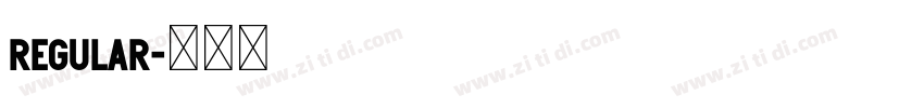 regular字体转换