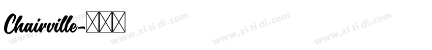Chairville字体转换