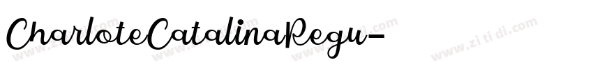 CharloteCatalinaRegu字体转换