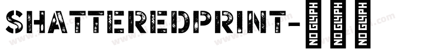 shatteredprint字体转换
