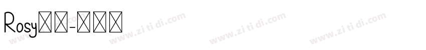 Rosy明芳字体转换