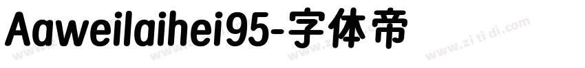Aaweilaihei95字体转换