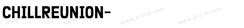 ChillReunion字体转换