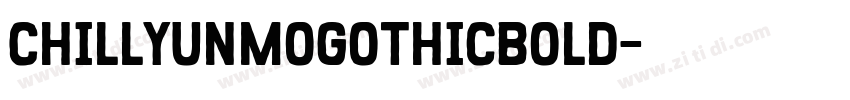 ChillYunmoGothicBold字体转换