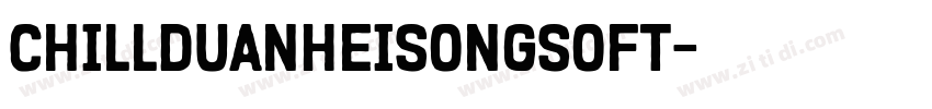 ChillDuanHeiSongSoft字体转换