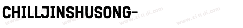 ChillJinshuSong字体转换