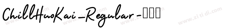 ChillHuoKai_Regular字体转换
