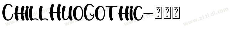 ChillHuoGothic字体转换