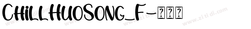 ChillHuoSong_F字体转换