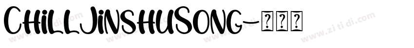 ChillJinshuSong字体转换