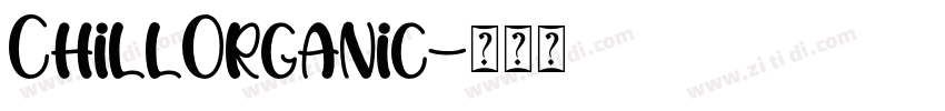 ChillOrganic字体转换