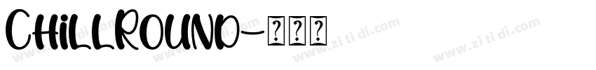ChillRound字体转换