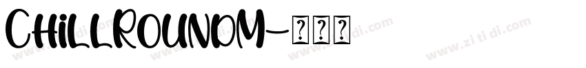 ChillRoundM字体转换