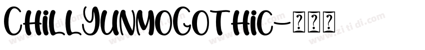 ChillYunmoGothic字体转换