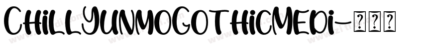 ChillYunmoGothicMedi字体转换