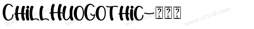ChillHuoGothic字体转换