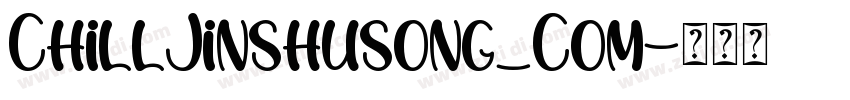 ChillJinshusong_Com字体转换