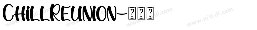 ChillReunion字体转换