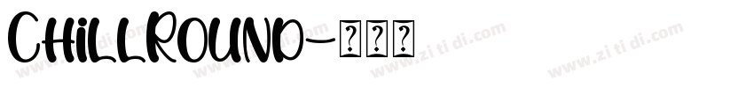 ChillRound字体转换