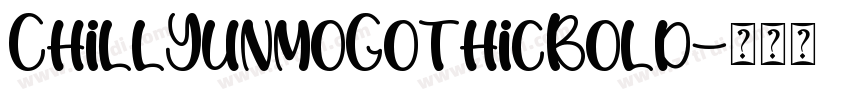 ChillYunmoGothicBold字体转换
