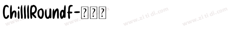 ChillIRoundF字体转换