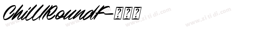 ChillIRoundF字体转换