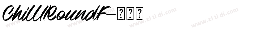 ChillIRoundF字体转换