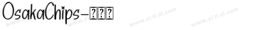 OsakaChips字体转换