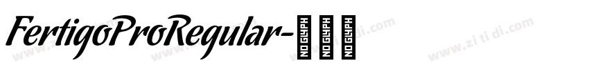 FertigoProRegular字体转换 FertigoProRegular字体转换