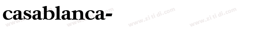 casablanca字体转换