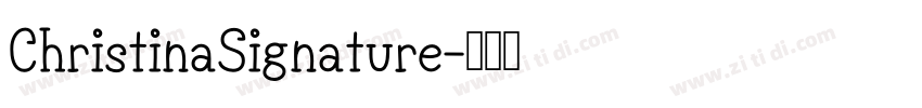 ChristinaSignature字体转换