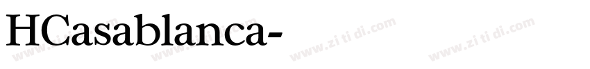 HCasablanca字体转换