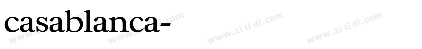 casablanca字体转换