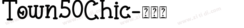 Town50Chic字体转换