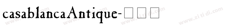 casablancaAntique字体转换