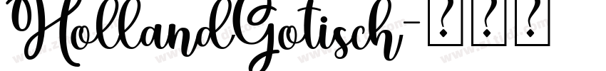 HollandGotisch字体转换